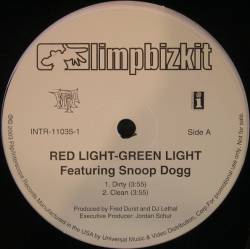 Limp Bizkit : Red Light - Green Light (ft. Snoop Dogg)